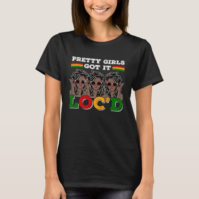 Camiseta Pretty Girls Got It Locd Hair Melanin Afro Woman D (Frente)
