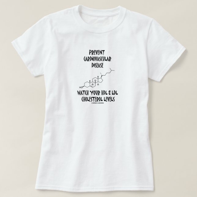 Camiseta Prevenção da Doença Cardiovascular Observar HDL e  (Frente do Design)