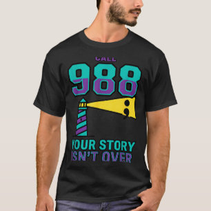 Camiseta Prevenção do Suicídio 988 - Ligue 988 Sua História