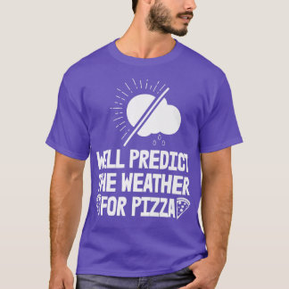 Camiseta Preverá Tempo Para Pizza Previsão Mulheres Mete