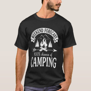 Camiseta Previsão de fim de semana 100 Chance de Barraca de