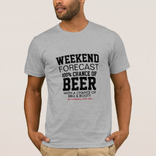 Camiseta Previsão de Fim de Semana 100% de Chance