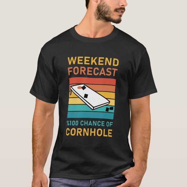 Camiseta Previsão de fim de semana 100% de chance de Cornho (Frente)