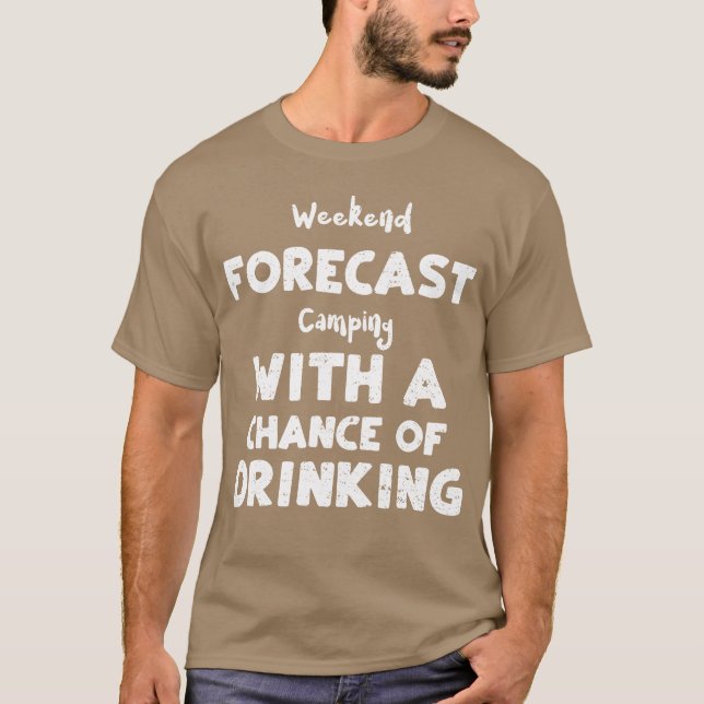 Camiseta Previsão de fim de semana acampando com um retro (Frente)