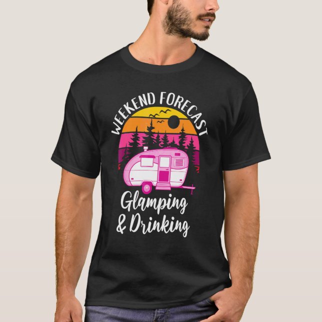 Camiseta Previsão de Fim de Semana da Rainha do Glamping Gl (Frente)