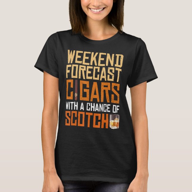 Camiseta Previsão De Fim De Semana De Cigarros E Uísque Uís (Frente)