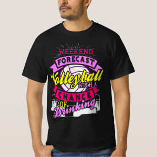 Camiseta Previsão de Fim de Semana de Voleibol com Possibil