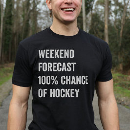 Camiseta Previsão de Fim de Semana do Hockey Engraçado