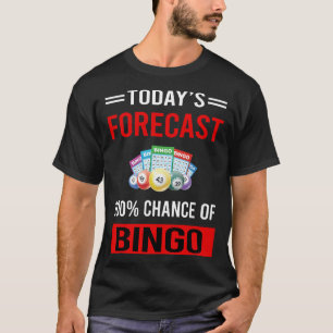 Camiseta Previsão de Hoje Bingo