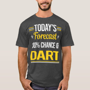Camiseta Previsão de hoje de dardos