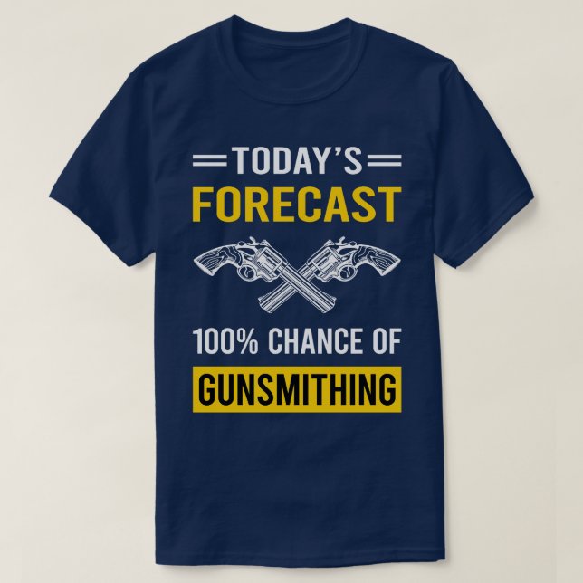 Camiseta Previsão de hoje Gunsmith (Frente do Design)