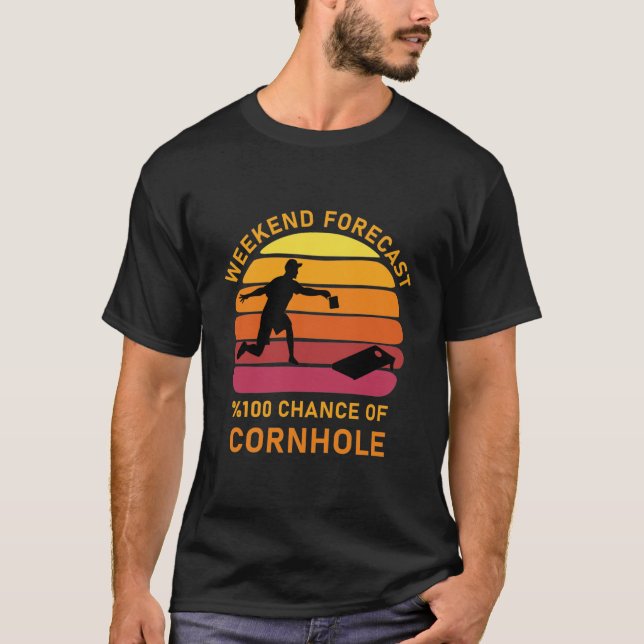 Camiseta Previsão do fim de semana 100% de probabilidade de (Frente)