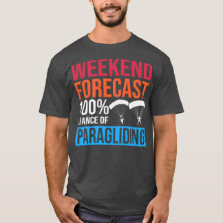 Camiseta Previsão do Fim de Semana 100 Possibilidade de Par