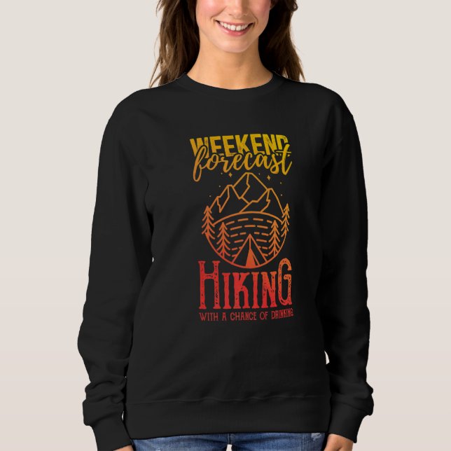 Camiseta Previsão do Fim de Semana: Caminhada com Chance de (Frente)