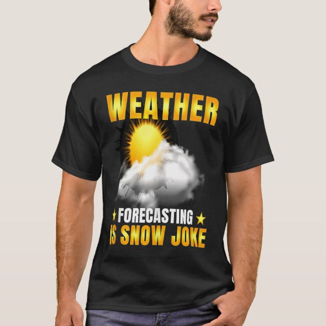 Camiseta Previsão Do Tempo É Clima Da Piada Da Neve M (Frente)
