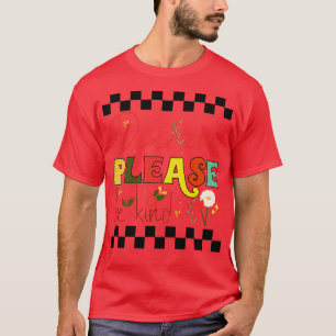 Camiseta Prezado 2023 Por favor seja gentil Feliz ano novo 
