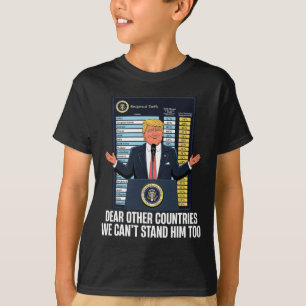 Camiseta Prezados Outros Países Não Podemos Com Ele Demais