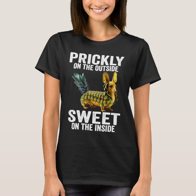 Camiseta Prickly Outside Sweet On The Inside Pineapple Dach (Frente)