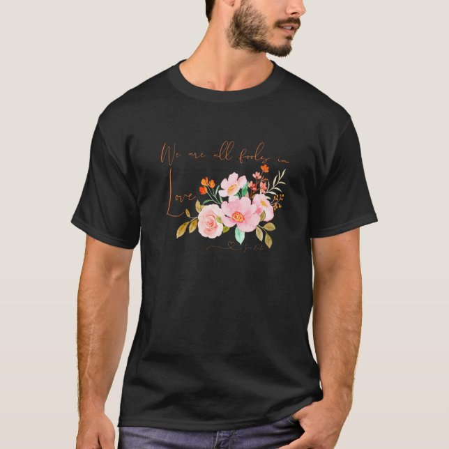 Camiseta Pride and Prejudice All Fools in Love Jane Austen  (Frente)