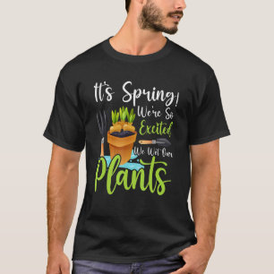 Camiseta Primavera estamos entusiasmados com plantas de jar