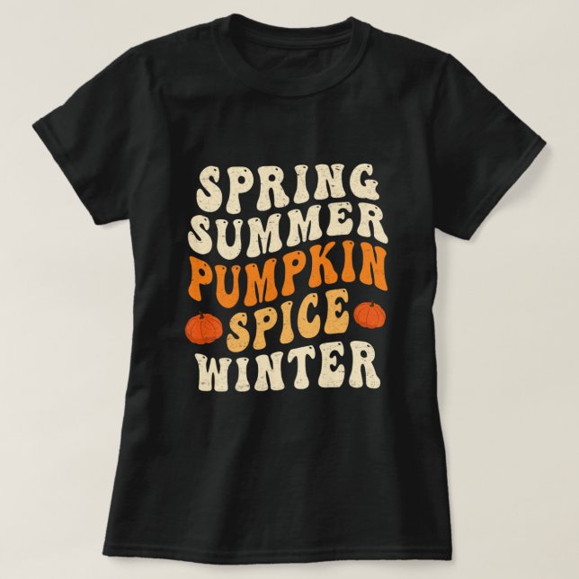 Camiseta Primavera Summer Pumpkin Spice Winter Pumpkin Spic (Frente do Design)