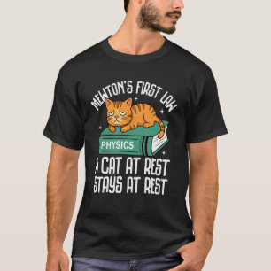 Camiseta Primeira Lei Gato Engraçado Professor de Física Ne