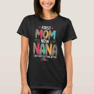 Camiseta Primeira Mãe Agora, Nana... Eu Só Continuo Melhora