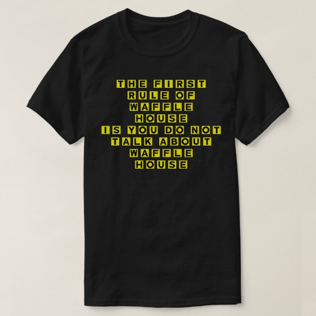 Camiseta Primeira Regra de Waffle House (Frente do Design)
