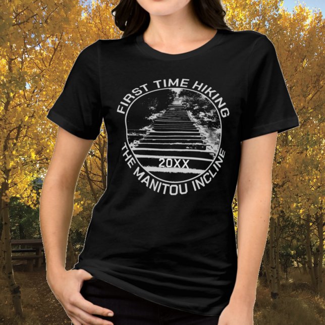Camiseta Primeira Vez A Caminhar Pela Manitou Incline 20XX (Criador carregado)