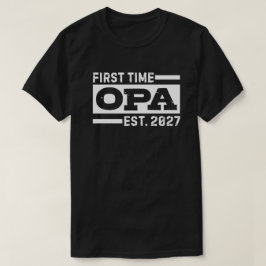 Camiseta Primeira Vez Opa Est. 2027 Presente para Homens No