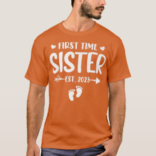 Camiseta Primeira Vez Que A Irmã Est 2023 Logo Será Irmã Ge