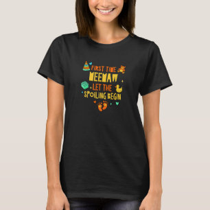Camiseta Primeira Vez Que A Vovó Começa A Derramar