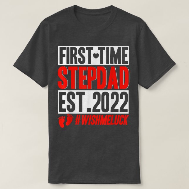 Camiseta Primeira Vez Que Stepdad 2022 Anuncia Uma Engraçad (Frente do Design)