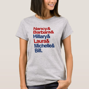 Camiseta Primeiras senhoras lista e Bill -- Electio