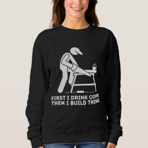 Camiseta Primeiro Bebo Café E Depois Construo Coisas - Made