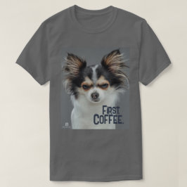 Camiseta Primeiro, Café. - Chihuahua personalizável