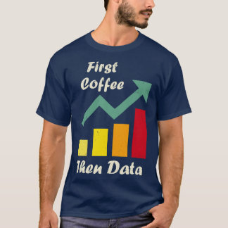 Camiseta Primeiro Café Depois Dados Engraçados terapeutas d