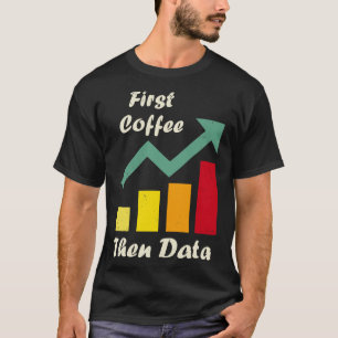 Camiseta Primeiro Café Depois Dados Engraçados terapeutas d