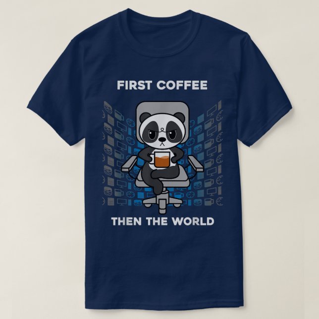 Camiseta Primeiro Café Depois O Nerd Mundial Da Cafeína Eng (Frente do Design)