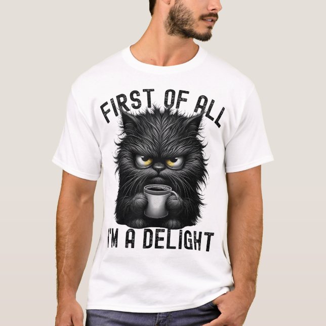 Camiseta Primeiro De Tudo Eu Sou Um Gato Sarcástico E Irrit (Frente)