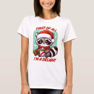 Camiseta Primeiro de tudo, sou um Delight Christmas Raccoon