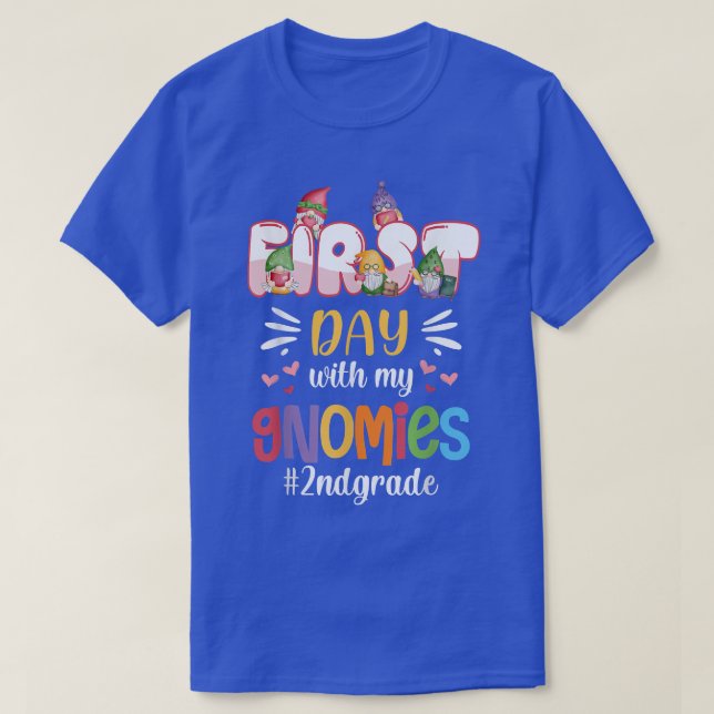 Camiseta Primeiro Dia Com Meu segundo De Gnomos De Volta À  (Frente do Design)