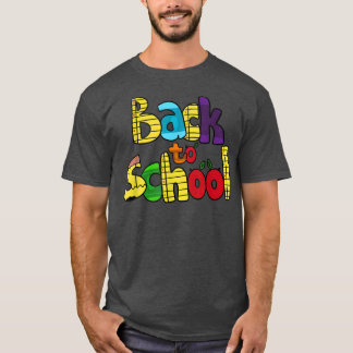 Camiseta Primeiro Dia da Escola, Feliz Primeiro Dia da Esco