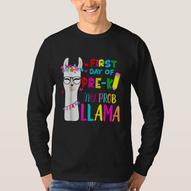 Camiseta Primeiro Dia Da Pré K Professora Sem Prob Llama Me (Frente)