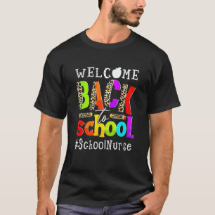 Camiseta Primeiro Dia De Aula Bem-vindo De Volta à Enfermei