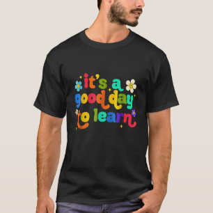 Camiseta Primeiro Dia De Aula É Um Bom Dia Para Aprender En
