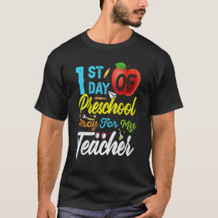 Camiseta Primeiro Dia De Rezar Pela Minha Professora