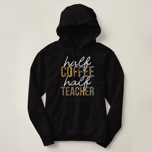 Camiseta Primeiro Dia De Volta À Escola Metade Do Café Prof (Frente do Design)