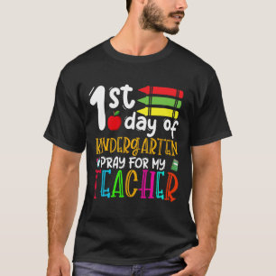 Camiseta Primeiro Dia Do Jardim De Infância Reze Para O Meu