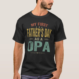 Camiseta Primeiro Dia do Meu Primeiro Pai Como Um Novo Opa 
